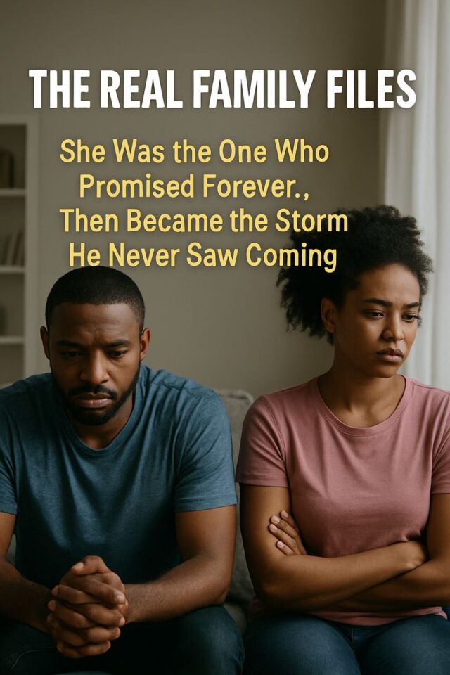 Episode 6: She Was the One Who Promised Forever… Then Became the Storm He Never Saw Coming