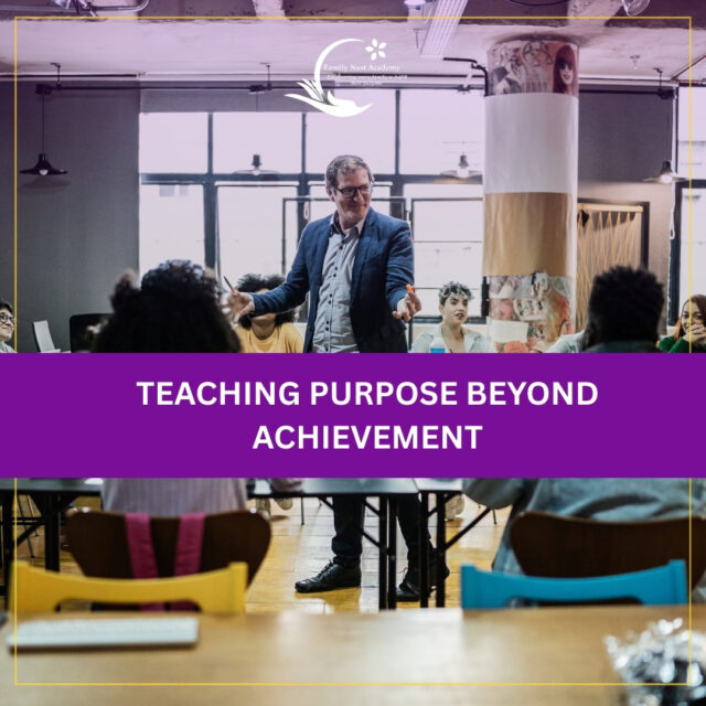 Teaching Purpose Beyond Achievement